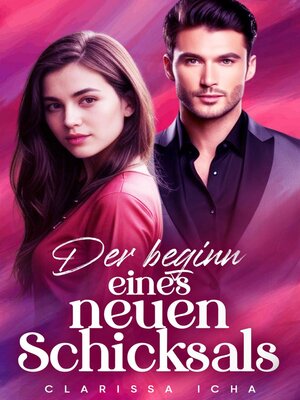cover image of Der Beginn eines neuen Schicksals